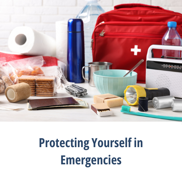 A table full of emergency supplies, such as a first aid kit, non-perishable food, a flashlight and a radio, and the Protecting Yourself in Emergencies button.